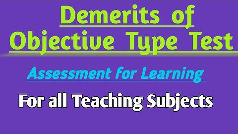 Demerits of Objective Type Test
