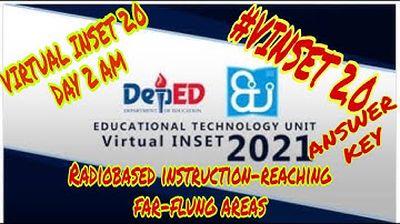 VIRTUAL INSET 2.0 DAY 2 MORNING|ANSWER KEY| RADIO BASED INSTRUCTION-REACHING FAR-FLUNG AREAS