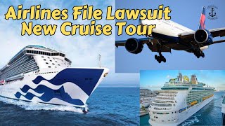 Price Policy Change, New Cruise Tour, and Airlines File Lawsuit