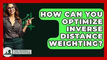 How Can You Optimize Inverse Distance Weighting? - The Friendly Statistician