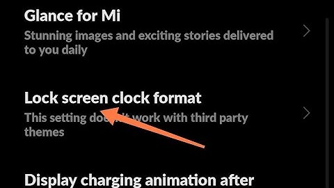 how to set lock screen clock format redmi note 8, Redmi note 8 clock setting
