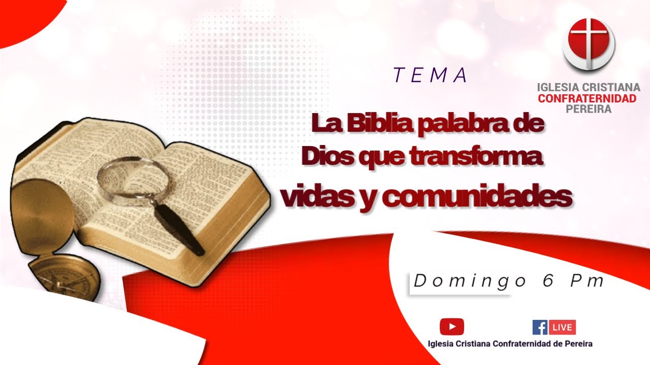 La Biblia palabra de Dios que transforma vidas y comunidades/Dom 13 Oct ...
