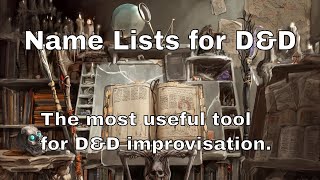 The Most Important Lazy D\&D DM Tool: A Good List of Names