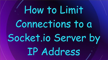How to Limit Connections to a Socket.io Server by IP Address