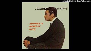 Johnny Mathis - There You Are