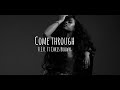 H.E.R. Ft Chris Brown - Come Through (Lyrics)