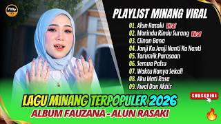 FAUZANA - ALUN RASAKI - MARINDU RINDU SURANG - CIINAN BANA || LAGU MINANG TERPOPULER 2026