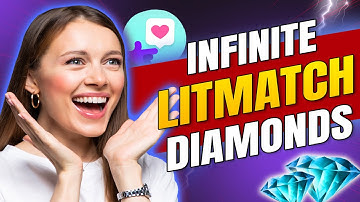 Litmatch Free Diamonds - Use This Litmatch Hack and Get Unlimited Diamonds on iOS, Android