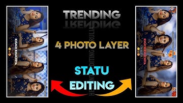 4 Photo Layer Status Video Editing | Khuch Khuchiya Dila Kari Dele | Nagpuri Song Status Video