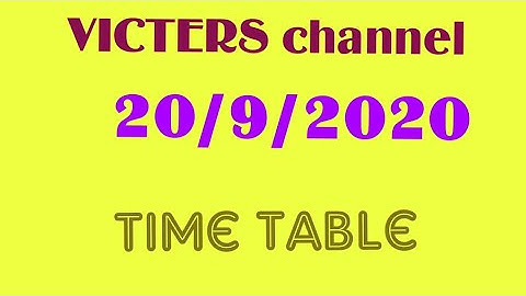 VICTERS channel 20/9/2020 time Table