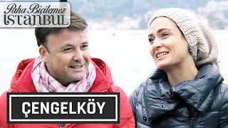 Paha Biçilemez İstanbul 11. Bölüm - Çengelköy | Ceyda Düvenci