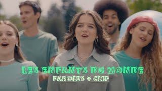 Video thumbnail of "Green Team, Erza Muqoli - Les Enfants du monde l Paroles + Clip"