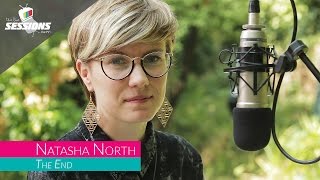 Natasha North - The End // The Live Sessions