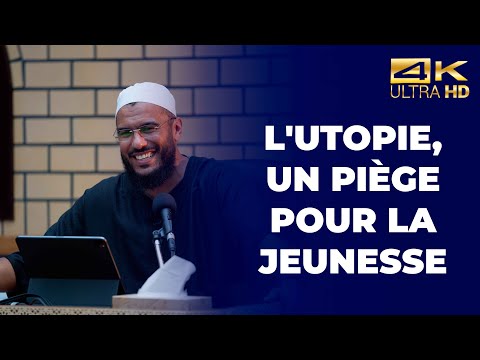 L'utopie, un piège pour la jeunesse - Mehdi d'Islammag [ Conférence complète en 4K ]