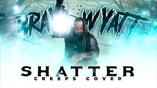 WWE Bray Wyatt: Shatter (Cover) #RestInPeace