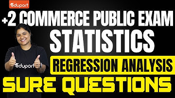 Plus Two Commerce Statistics | Sure Questions | Regression Analysis| Public Exam | Eduport Commerce