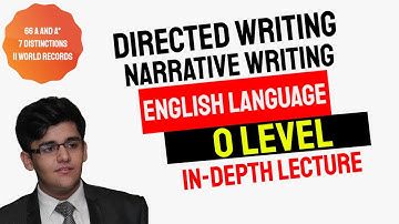 Directed Writing and Narrative Writing - Paper 1 - English Language O Level (1123)