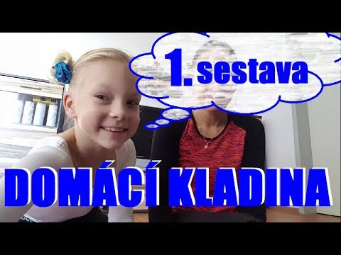 Domácí kladina, 1.