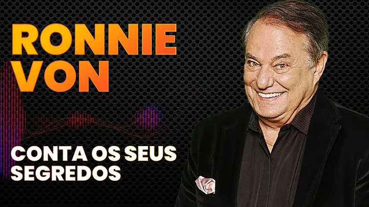 RONNIE VON CONTA OS SEUS SEGREDOS - LINK PODCAST #...