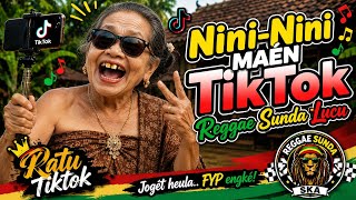 🤣 NINI-NINI MAÉN TIKTOK | Lagu Reggae Sunda Lucu Bikin Ngakak! 🎶