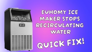 Euhomy Ice Maker Stops Making Ice -FIXED