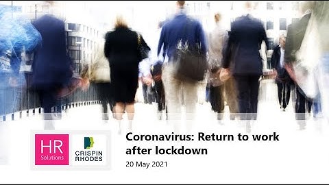 Coronavirus – Returning to Work After Lockdown