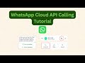WhatsApp Cloud API Aufrufe API Aufrufe über WhatsApp Tutorial Meta APIs Für WhatsApp Anrufe