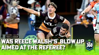 Did Reece Walsh swear at the referee? Will he be suspended? | NRL 360 | Fox League