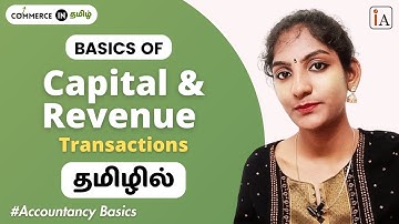 Capital and Revenue transactions in Tamil #commerceintamil  #11thaccounts  #ishwaryasacademy