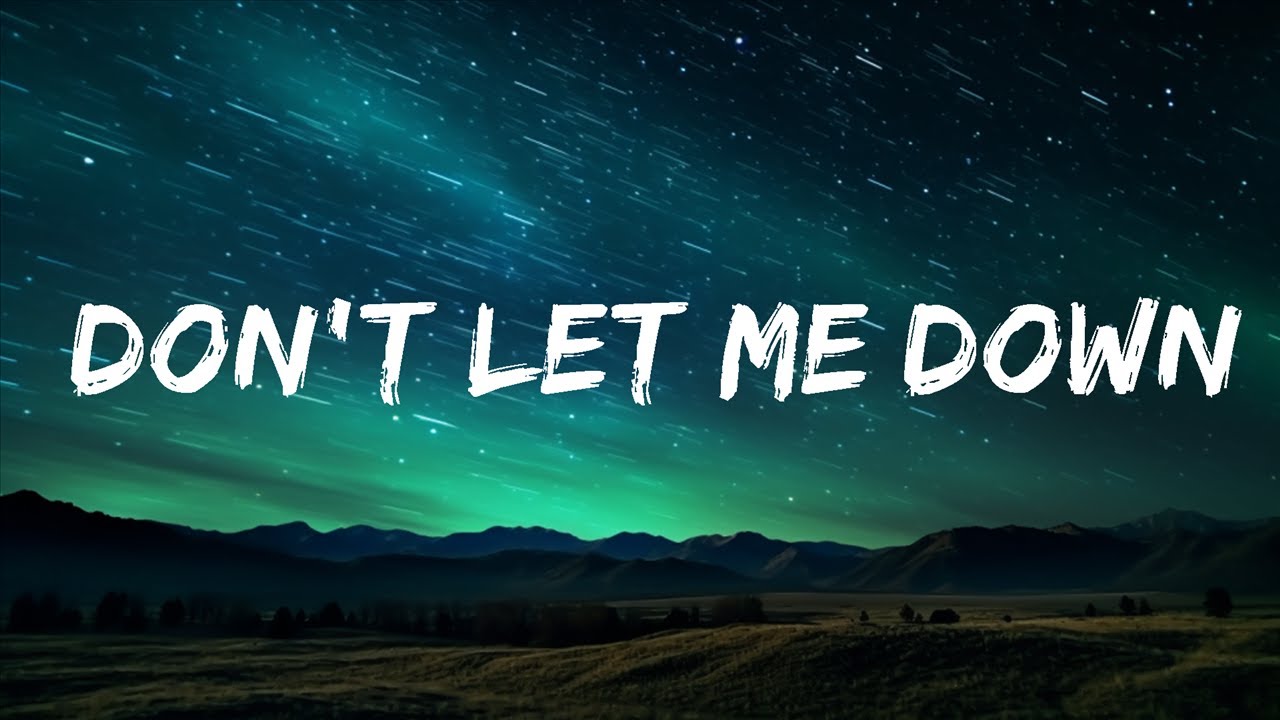 The Chainsmokers - Don't Let Me Down (Lyrics) ft. Daya | 20 Min