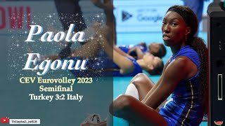 Paola Egonu │ Real Superstar │ 25 points │ Turkey vs Italy │ CEV EuroVolley 2023 Women Semi-final