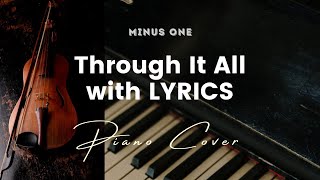 Through It All by Hillsong - Key of C - Karaoke - Minus One with LYRICS - Piano cover