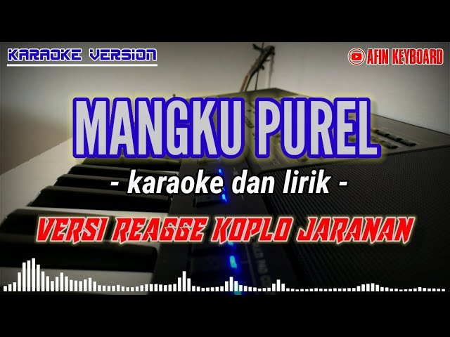 mangku purel - karaoke dan lirik - versi reggae koplo jaranan. class=