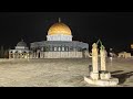 21 1 2026 أذان و صلاة العشاء من المسجد الأقصى المبارك Isha Prayer From The Blessed Al Aqsa Mosque 