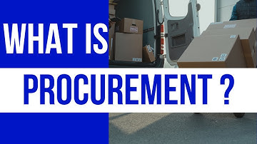 WHAT is PROCUREMENT ? ( Explanation in less than 3 MINUTES !!)