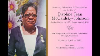Remembering Daphne Jean McCaulsky-Johnson | Funeral Service Tribute