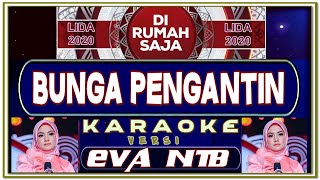 Karaoke Bunga Pengantin - Eva NTB - Lida