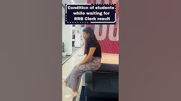 IBPS RRB Clerk Result 2024 | Condition of students while waiting for RRB Clerk result 2024