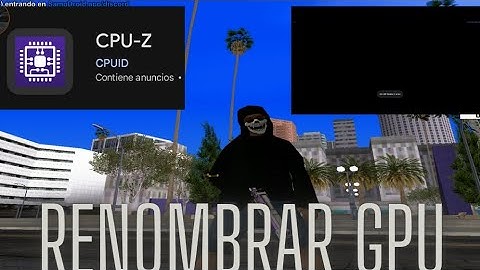 ERROR AL ENTRAR A SAMP [CRASH-PANTALLA NEGRA]¿COMO RENOMBRAR GPU? SOLUCIÓN