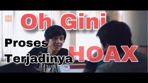 Beginilah Misinformasi yang Menyebabkan Terjadinya Hoax (Video Inspiratif)