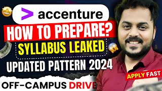 How to prepare for Accenture: Syllabus Leaked and Updated pattern 2024 | Accenture Off Campus Drive
