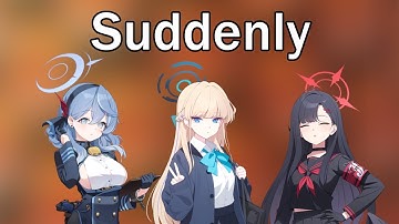 Suddenly (Blue Archive)