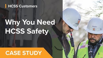 How Your Company Can Benefit from HCSS Safety