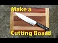 Making a Wood Cutting Board