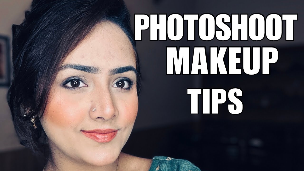 Makeup Tips For Photoshoot You