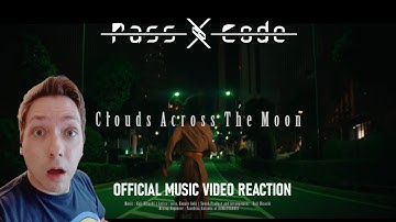 PassCode (パスコード) - Clouds Across The Moon | Official Music Video Reaction!