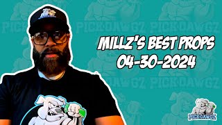 Best Player Prop Bets Tonight 4/30/24 | Millz Shop the Props | PickDawgz Prop Betting | NBA Prop