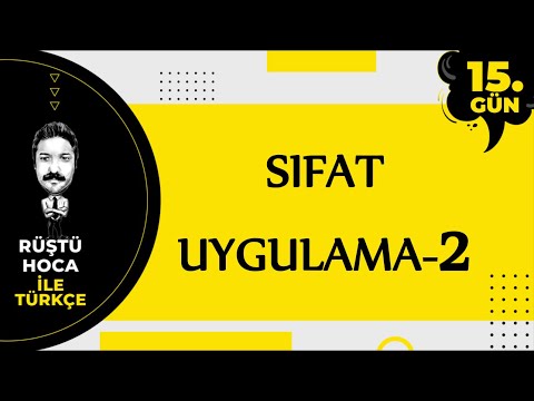 Sıfat | UYGULAMA-2 | 80 Günde Türkçe Kampı 15.Gün | RÜŞTÜ HOCA