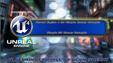 UE4 Simple Enemy Paper 2D | A Blueprint Example by Devin Sherry