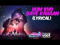 Hum Kho Gaye Kahaan (Lyrical) | Kaisi Yeh Yaariaan Season 4 | Streaming For Free On VOOT